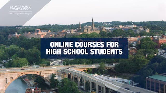 Video preview for Georgetown University Pre-College Online Program Trailer